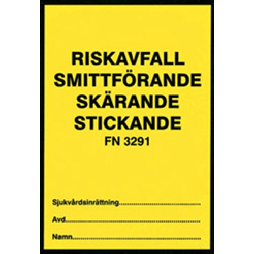 Etikett Smittf/skär/stick - 102x148mm gul/svarttext rle100